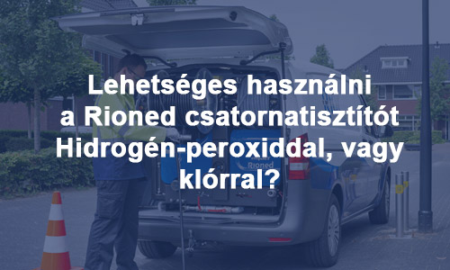 Rioned magasnyomású csatornatisztító